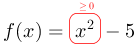 F(x)=redovalboxgeq0(x^2)-5.png