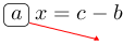 Linarrow(ovalbox(a)x=c-b).png