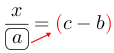 Linarrow(frac(x)(ovalbox(a))=red((c-bred)).png