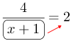 Linarrow(frac(4)(ovalbox(x+1))=2).png