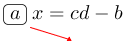 Linarrow(ovalbox(a)x=cd-b).png