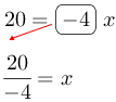 Linarrow(20=ovalbox(-4)xfrac(20)(-4)=x).png