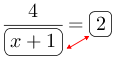 Linarrow(frac(4)(ovalbox(x+1))=ovalbox(2)).png