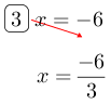 Linarrow(ovalbox(3)x=-6x=frac(-6)(3)).png