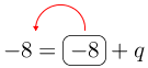 Linarrow(-8=ovalbox(-8)+q).png