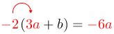 Arrow(red(-2)(red(3a))+b)=red(-6a).png