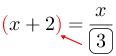 Linarrow(red(x+2red)=frac(x)(ovalbox(3))).png